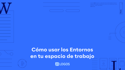 Como Usar Los Entornos En su Espacio De Trabajo