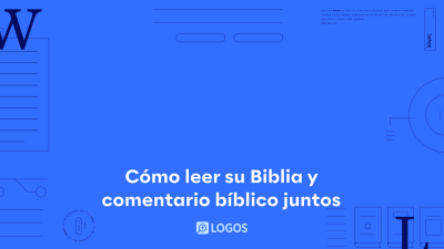 Cómo leer su Biblia y comentario bíblico juntos