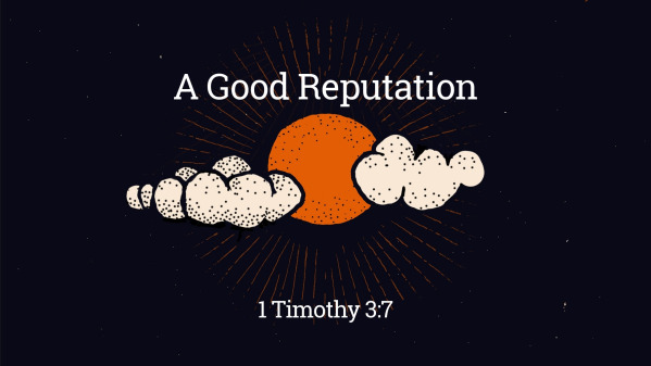 A Good Reputation