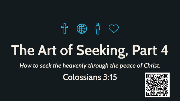 The Art of Seeking, Part 4