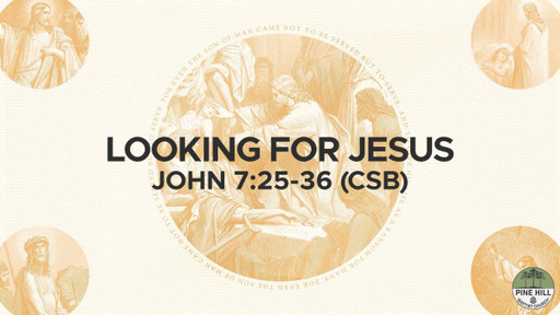 Looking for Jesus