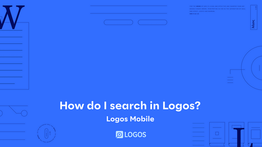 How do I search in Logos? - Logos Mobile