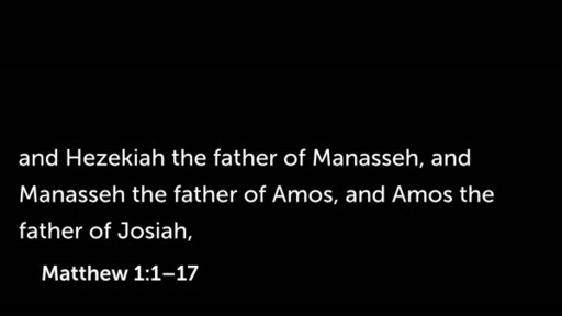 Matthew 1:1-17, "Rooted in Grace"