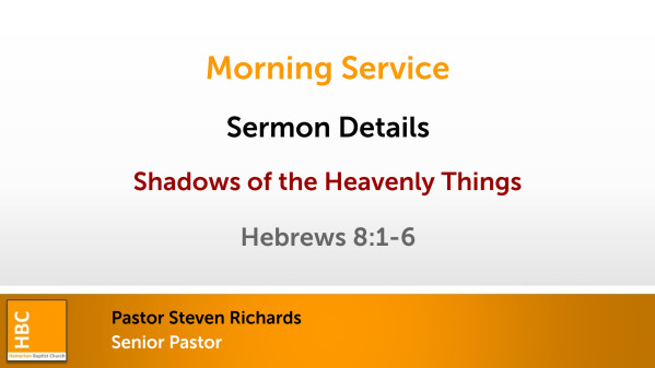 Shadows of the Heavenly Things