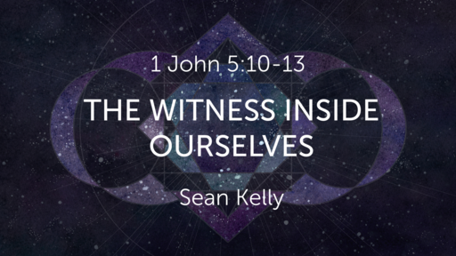 The Witness Inside Ourselves