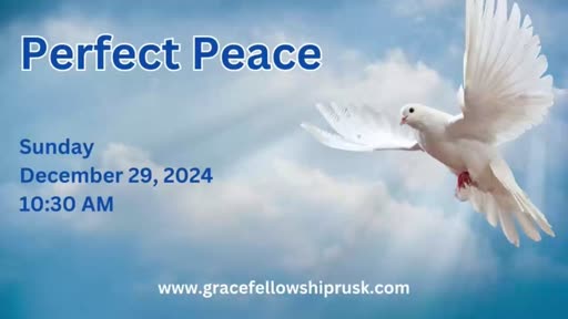 2024.12.29 AM Service / "Perfect Peace" by Pastor E. Keith Hassell)