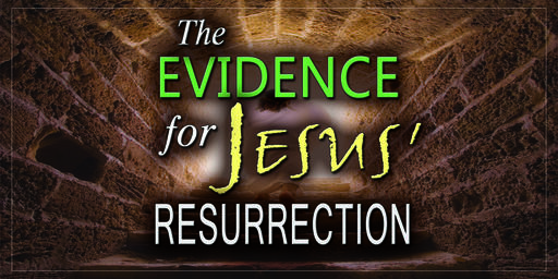 The Evidence for Jesus' Resurrection