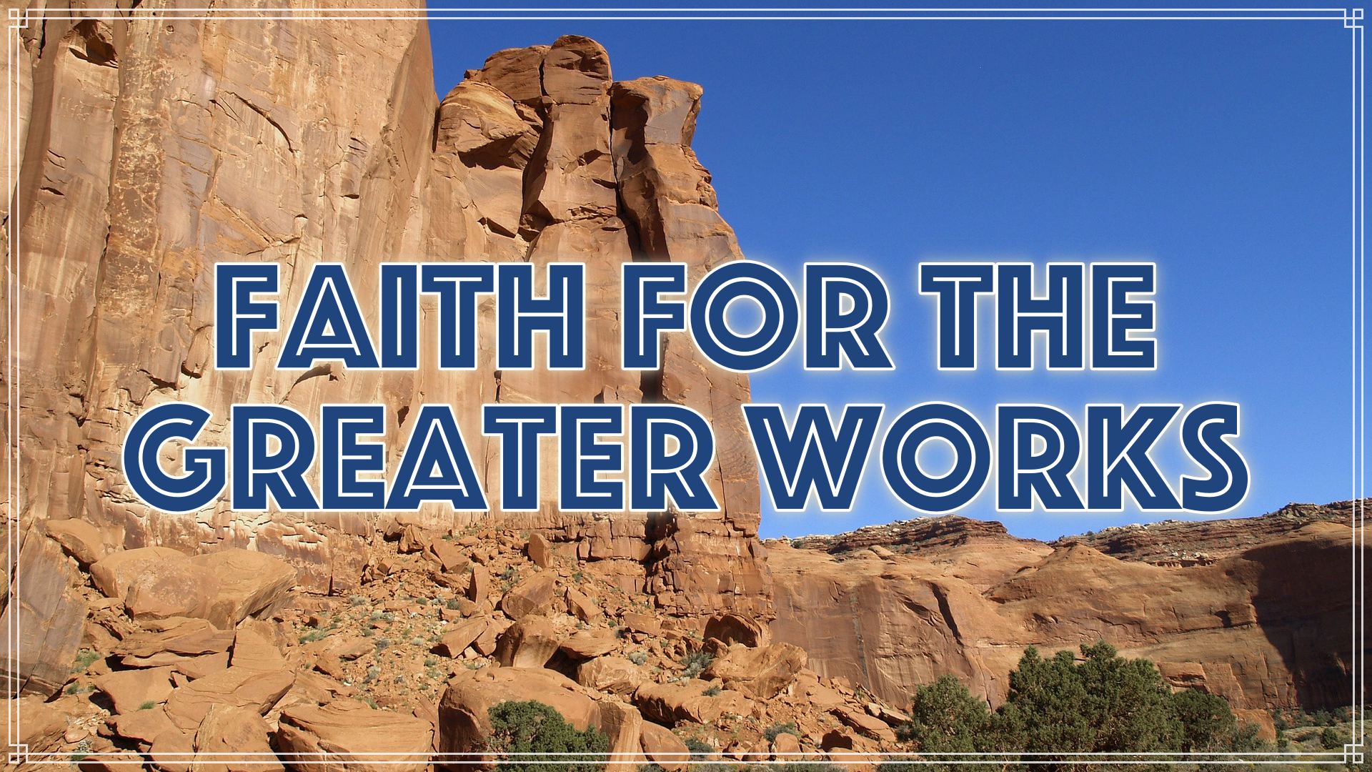 faith-for-the-greater-works-faithlife-sermons