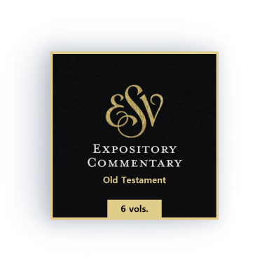 ESV Expository Commentary | ESVEC: Old Testament (6 vols.)