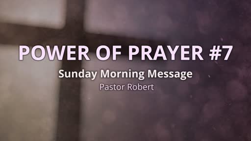 Power of Prayer #7