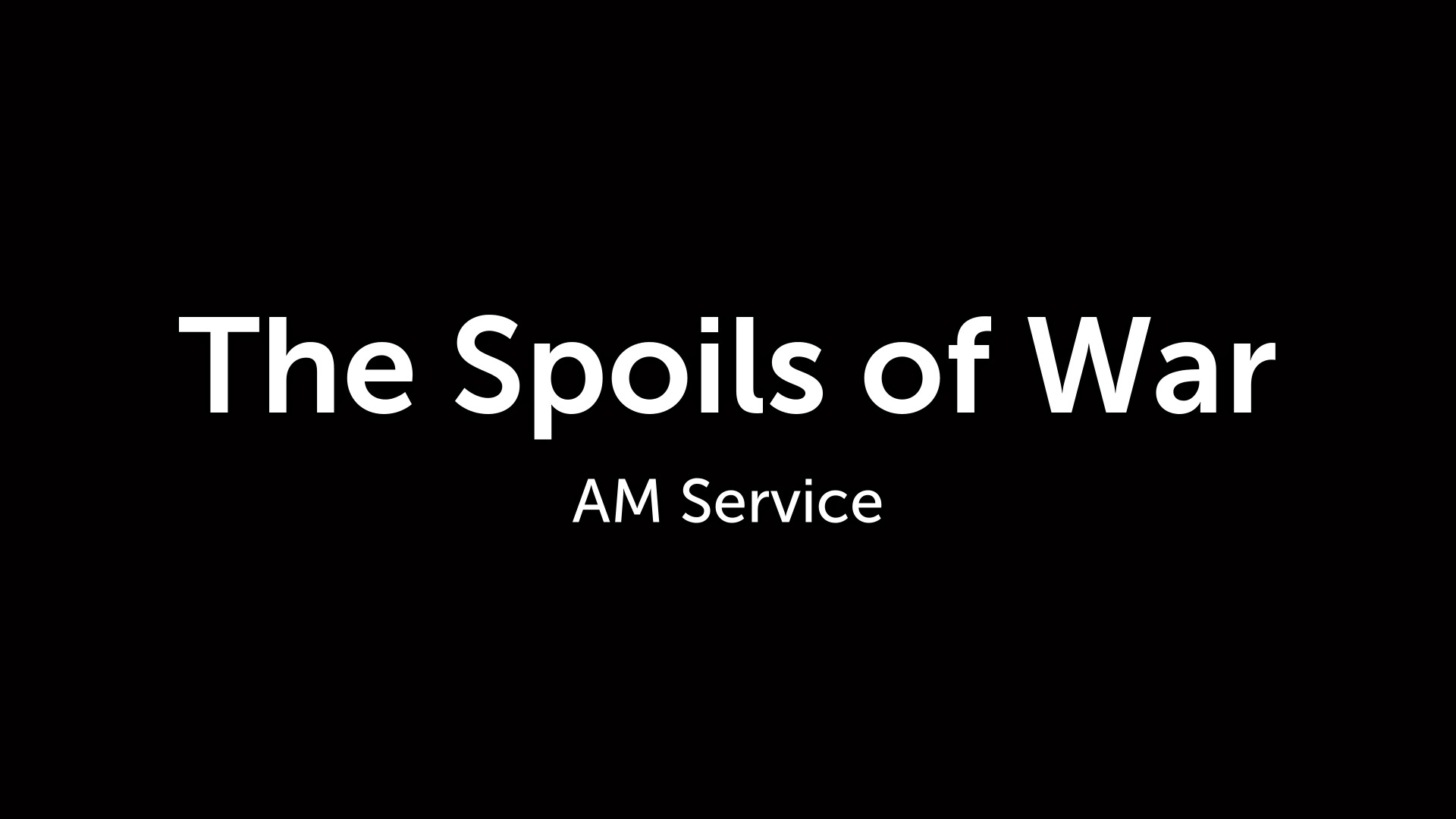 the-spoils-of-war-logos-sermons