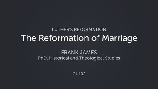 The Reformation of Marriage