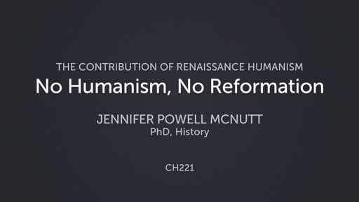 No Humanism, No Reformation
