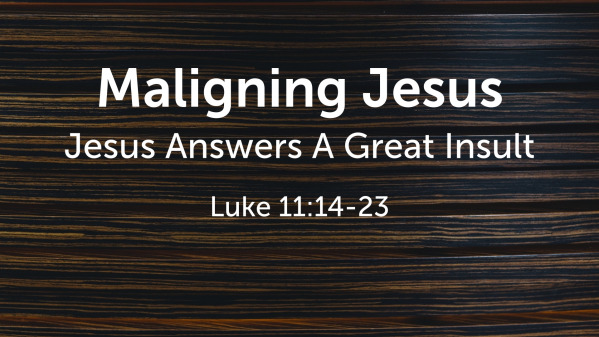 Maligning Jesus
