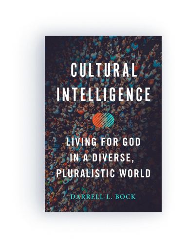 Cultural Intelligence: Living for God in a Diverse, Pluralistic World       