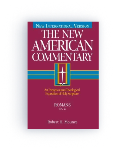 Romans (The New American Commentary, vol. 27 | NAC)      