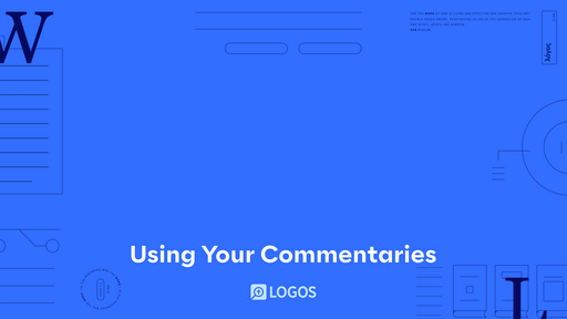 Using Your Commentaries