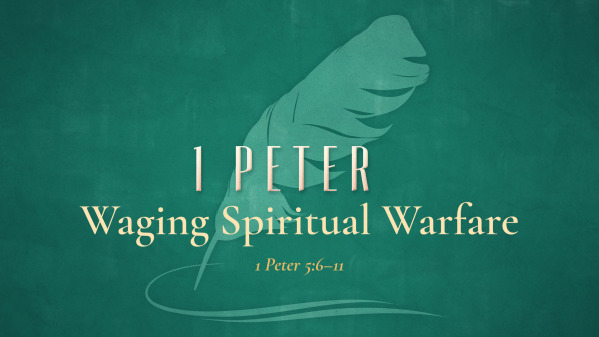 Waging Spiritual Warfare
