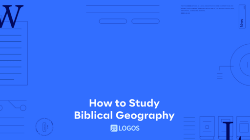 How to Study Biblical Geography