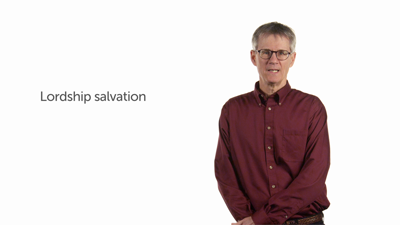 Lordship Salvation
