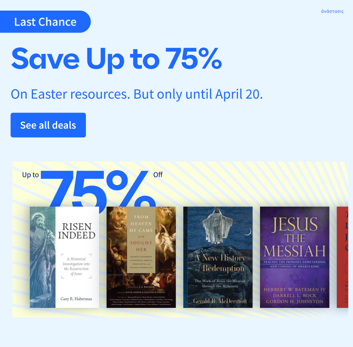 Save Up to 75% On Easter resources. But only until April 20.
