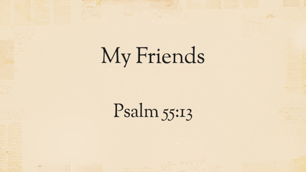 My Friends