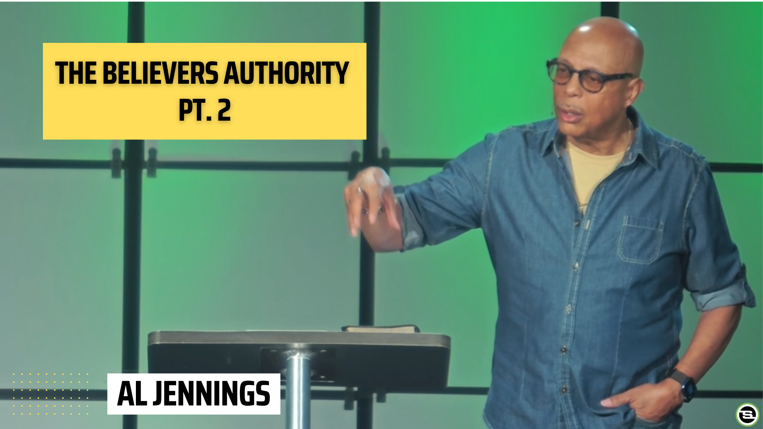 The Believer's Authority Pt. 2