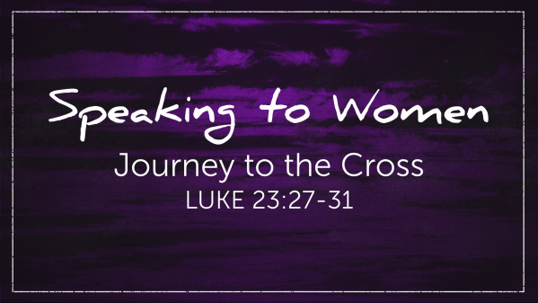Speaking to Women