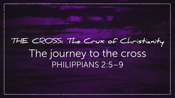 THE CROSS: The Crux of Christianity