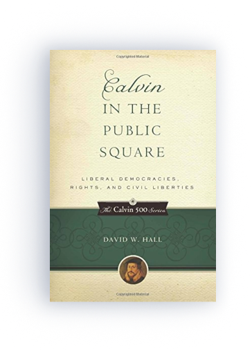 Calvin in the Public Square