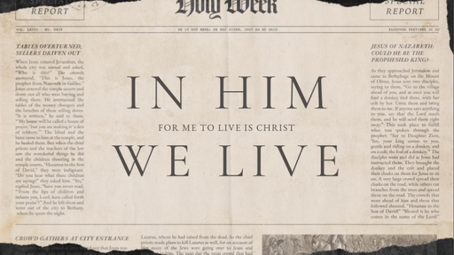 In Him We Live: For Me to Live is Christ