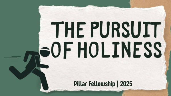 The Pursuit of Holiness
