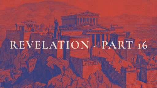 Revelation - Part 16