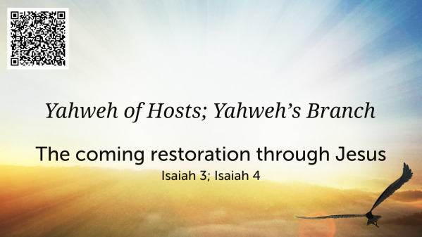 Yahweh of Hosts, Yahweh's Branch