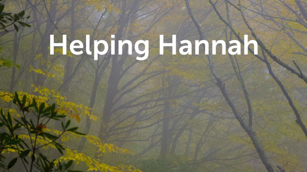 Helping Hannah