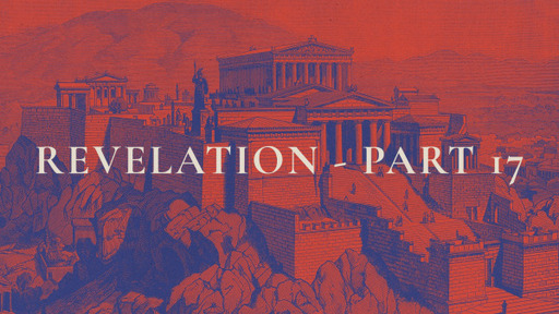 Revelation - Part 17