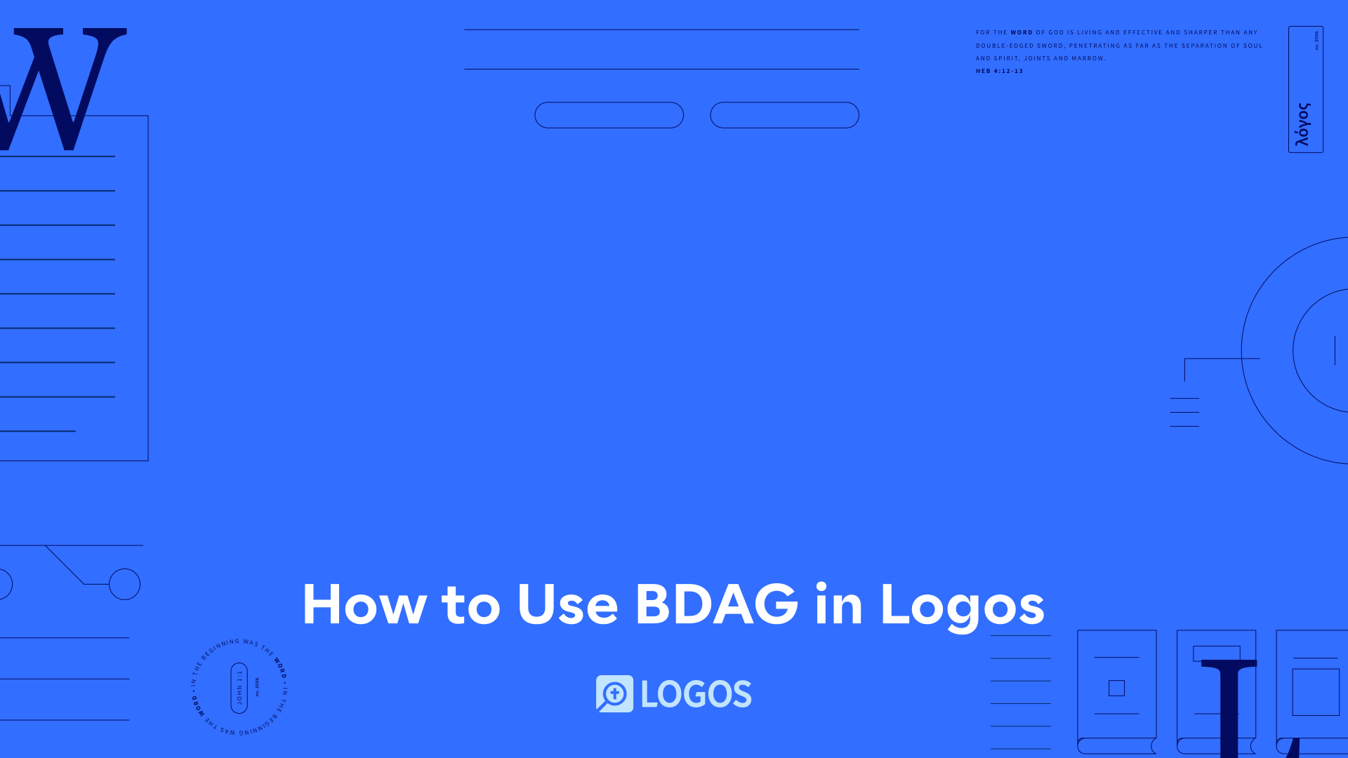 How to Use BDAG in Logos