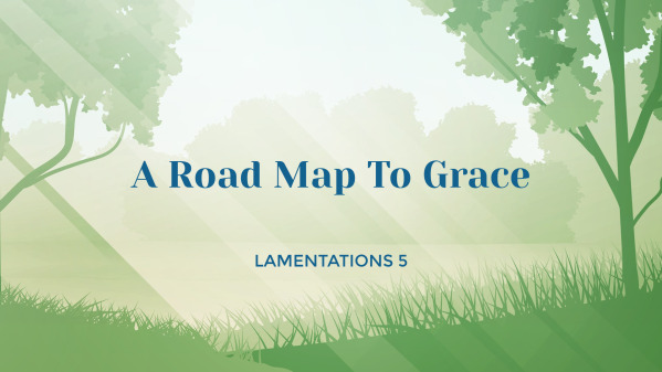 A Road Map To Grace