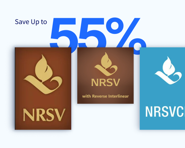 Take Up to 55% Off the NRSV & NRSVCE: Grab them before they’re discontinued on May 31.