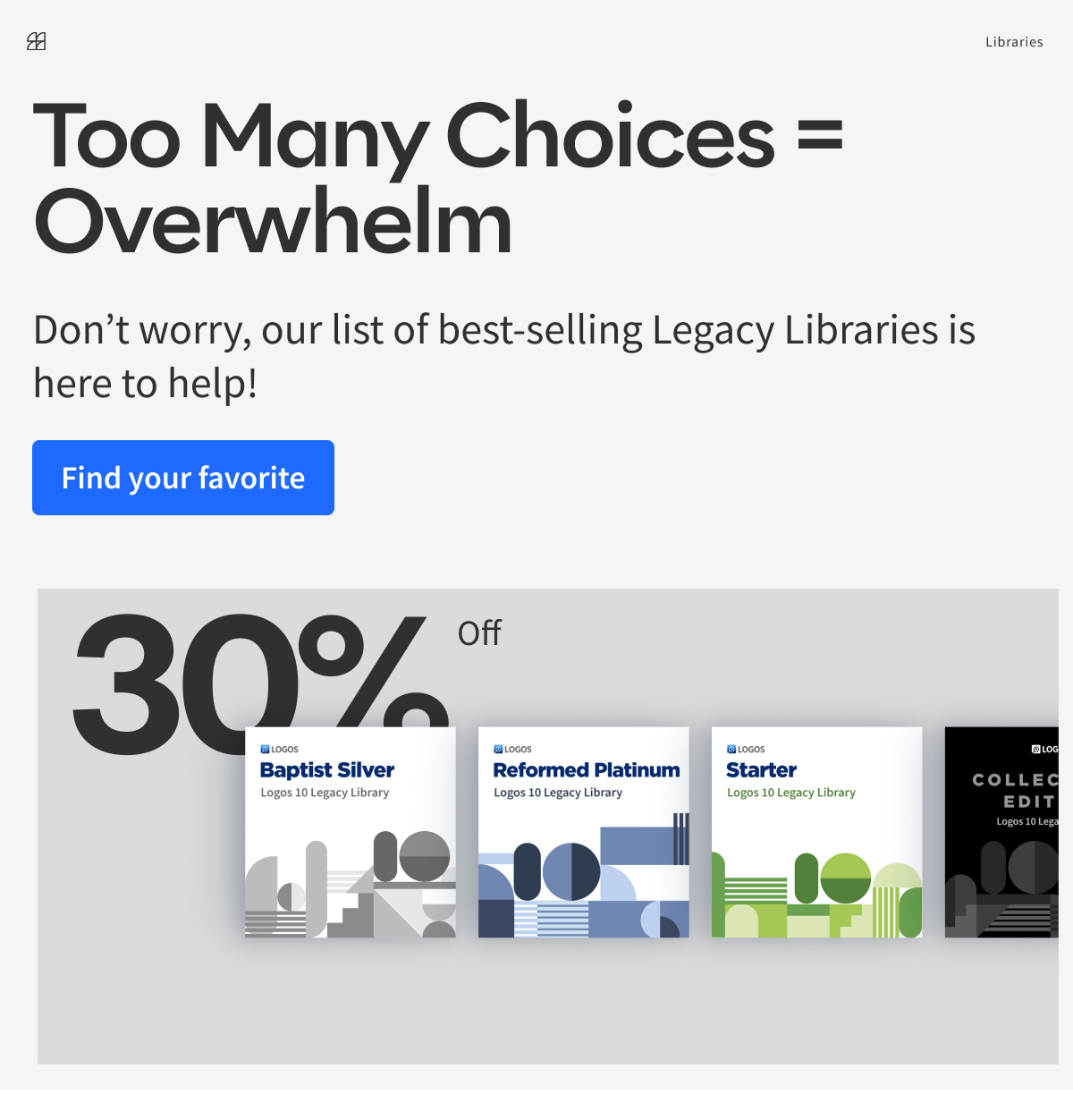 Too Many Choices = Overwhelm