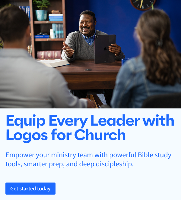 Equip Every Leader with Logos for Church