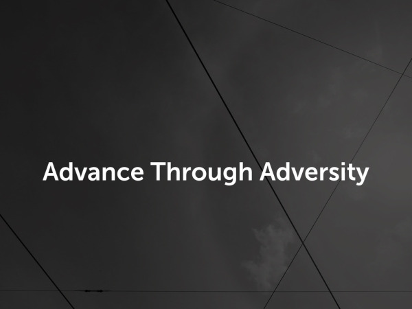Advance Through Adversity