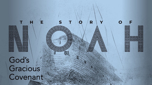 God's Gracious Covenant