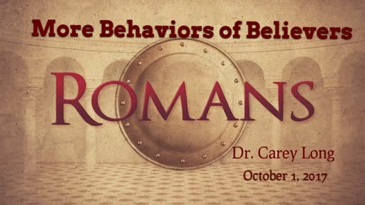 More Behaviors of Believers - Romans 15:1-20