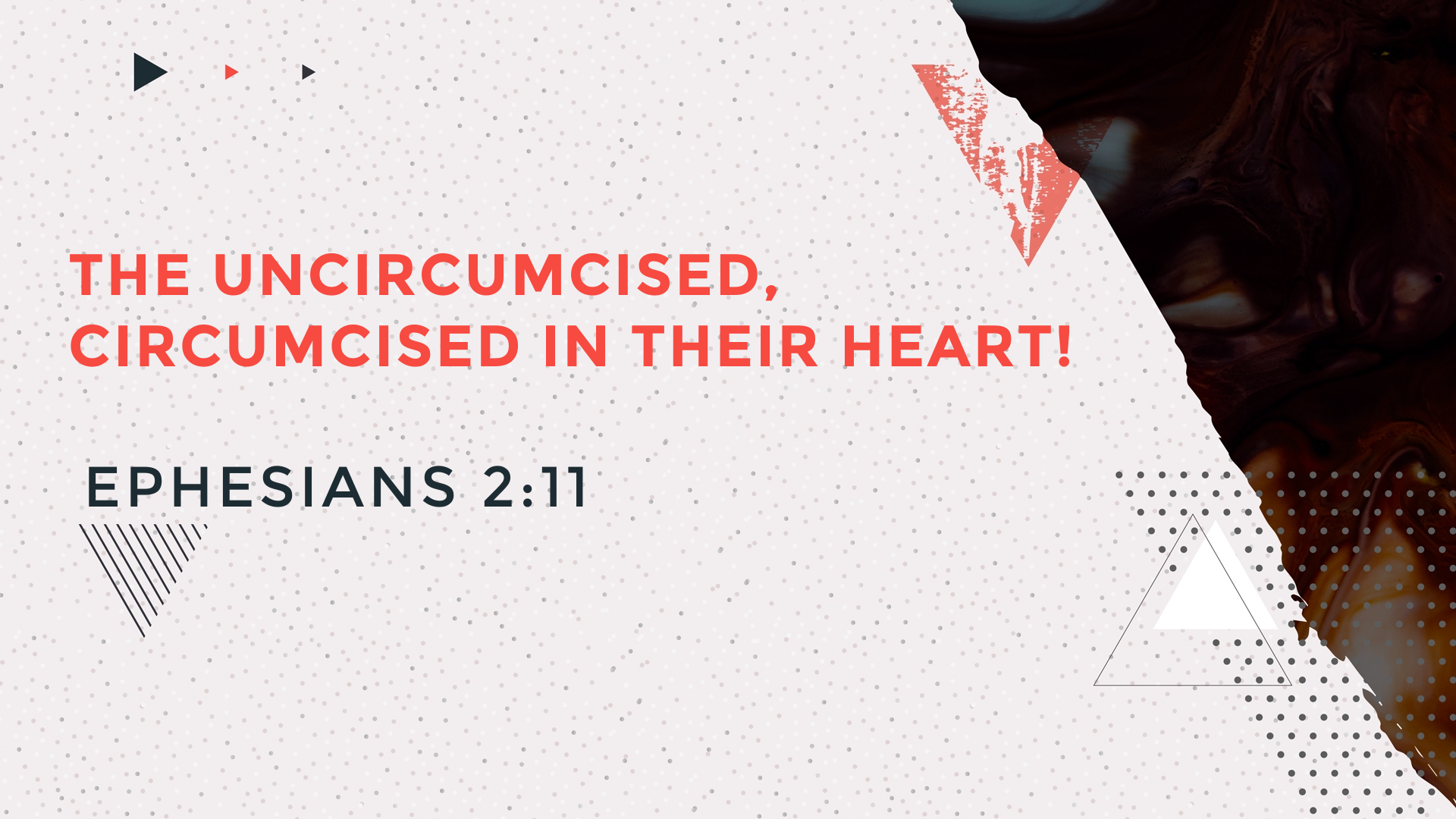 The Uncircumcised, Circumcised In Their Heart (Worship Service June 1, 2025)