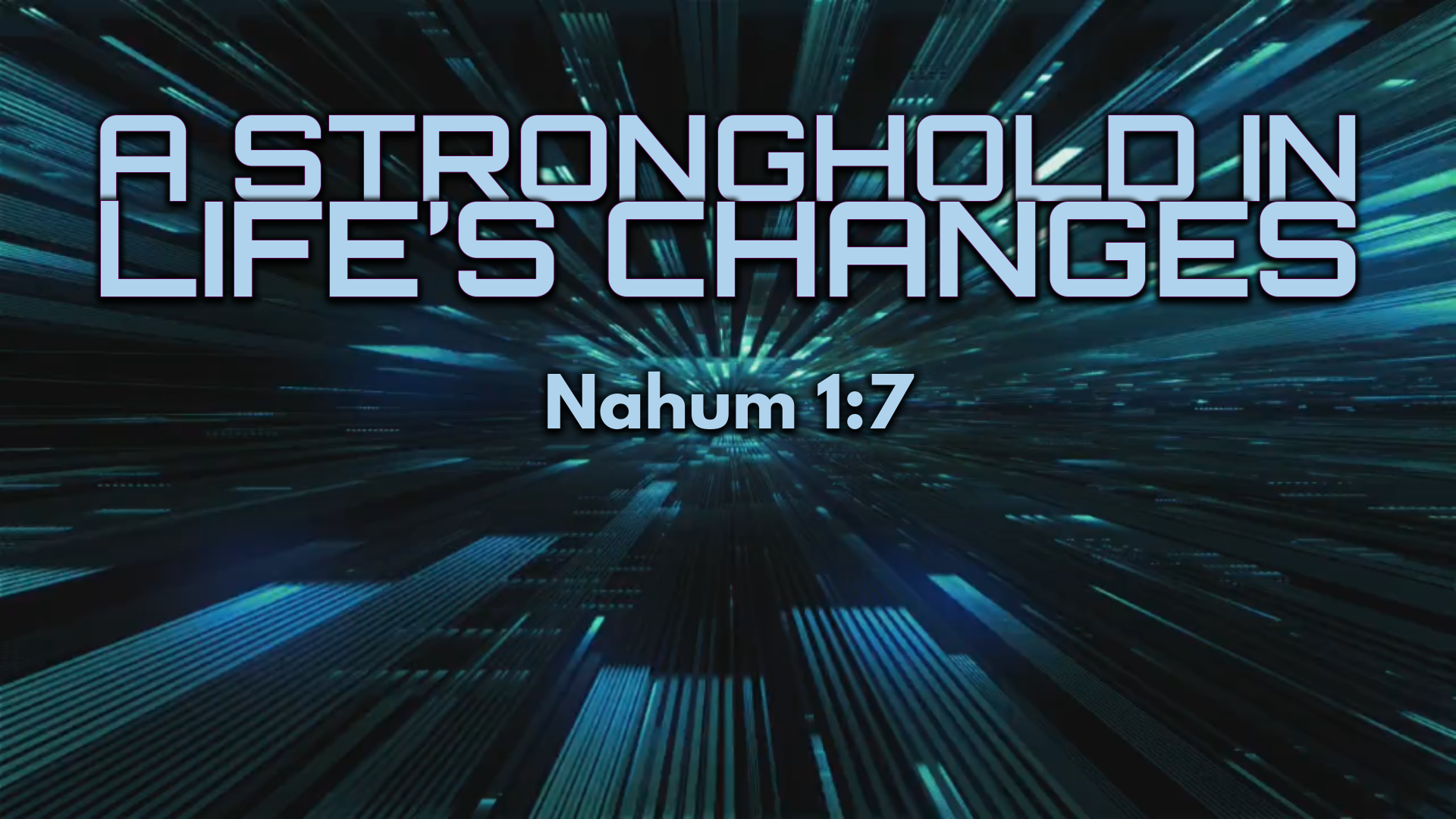 06.01.2025 - A Stronghold in Life’s Changes