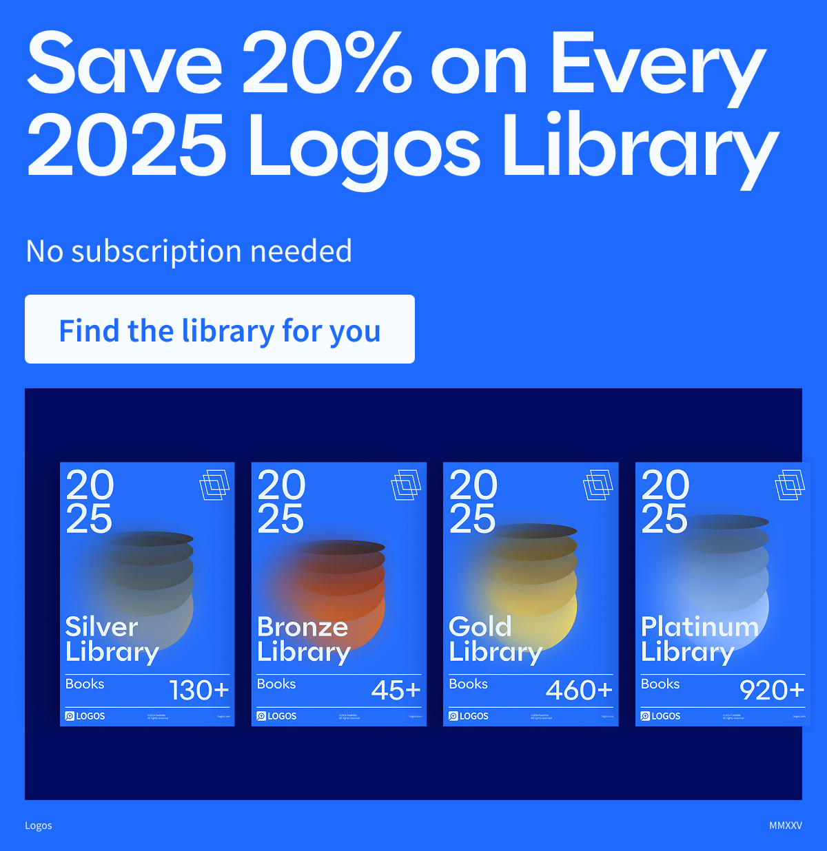 Save 20% on Every 2025 Logos Library