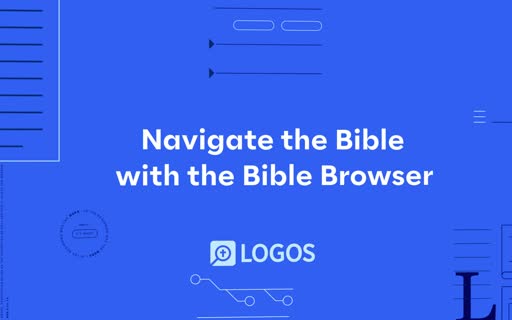 Navigate the Bible with the Bible Browser