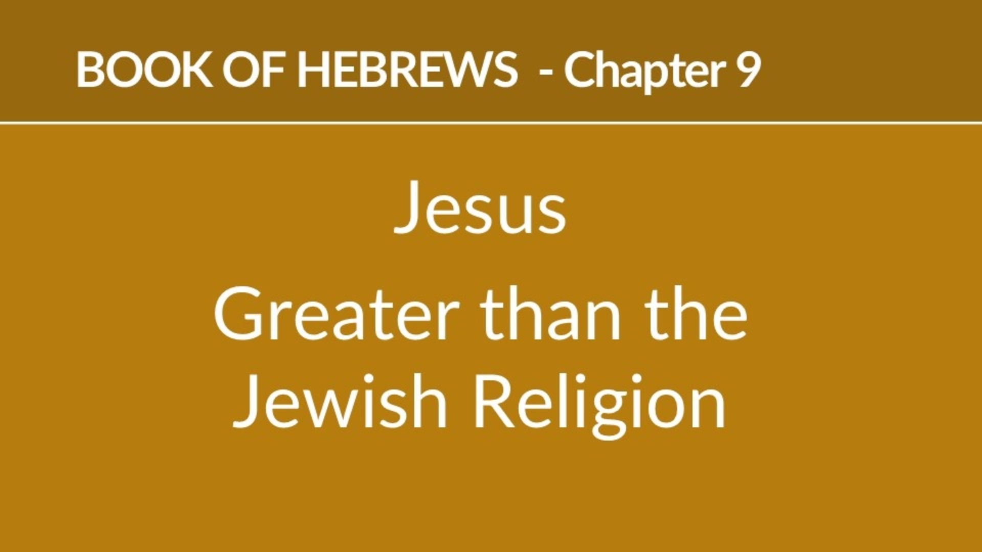 Study in the Book of Hebrews (8)