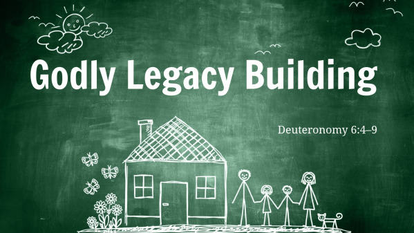 Godly Legacy Building